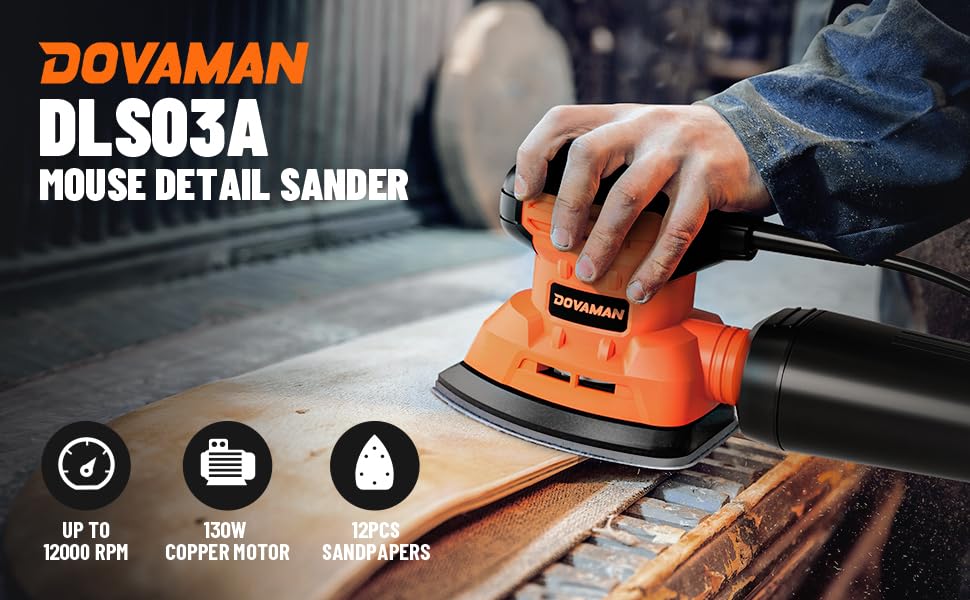 DOVAMAN 130W Detail Sander, 12000RPM Palm Sander Tool